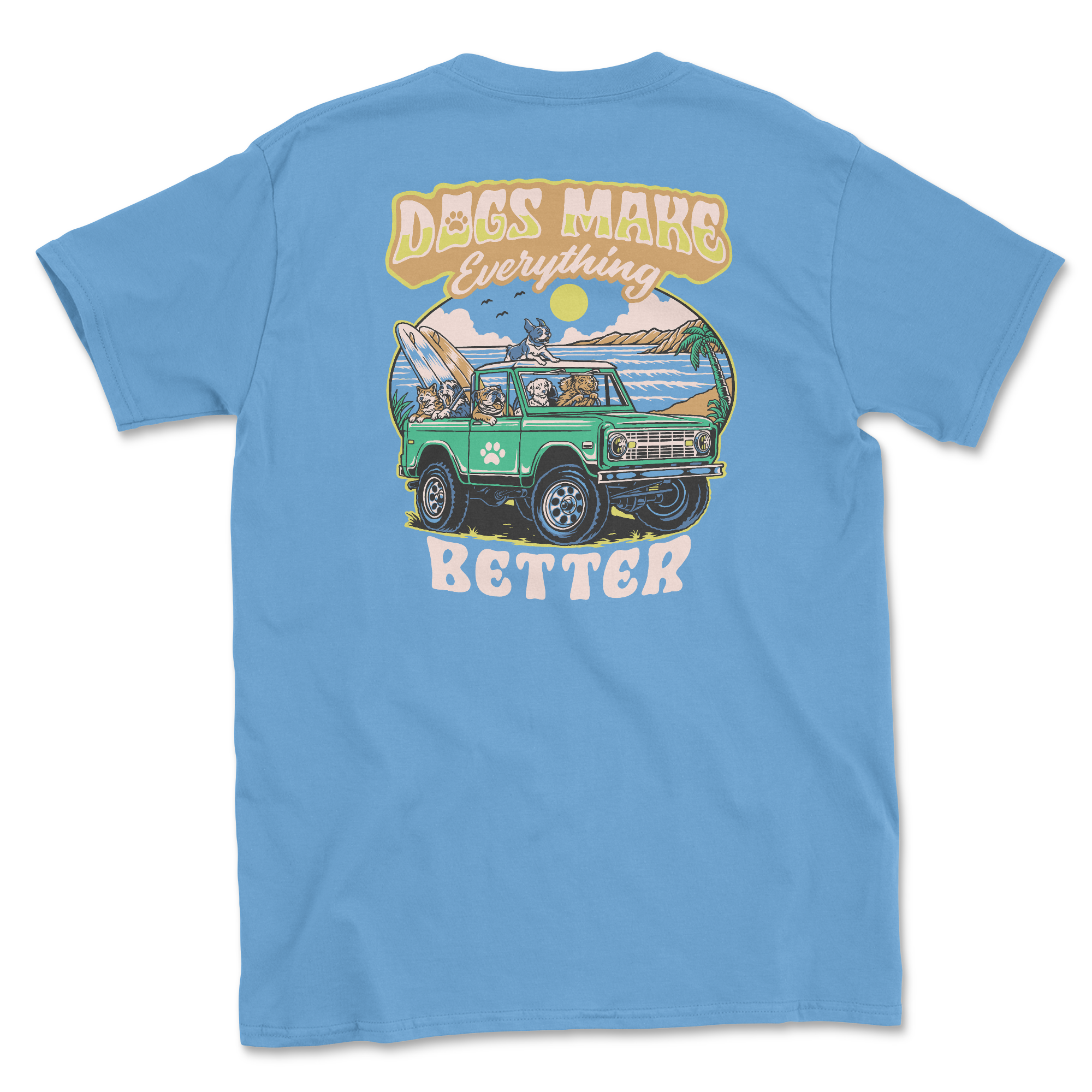 Dogs Make Everything Better (Adult Short Sleeve T-Shirt)
